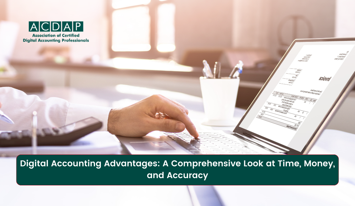 maximising-efficiency-and-precision-unveiling-the-advantages-of-digital-accounting